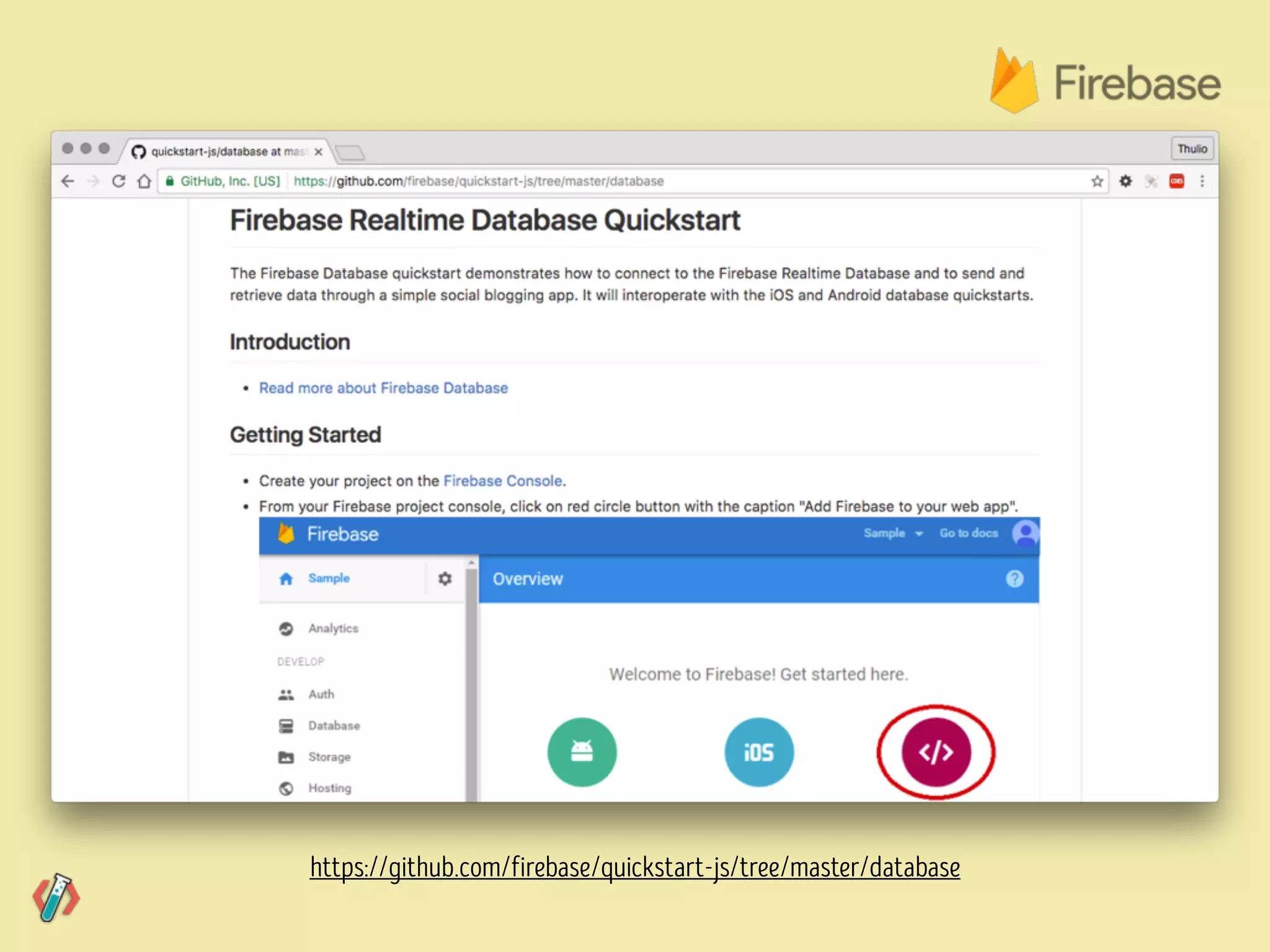 https://github.com/firebase/quickstart-js/tree/master/database
 