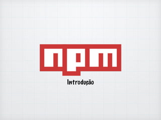 Introdução 
 