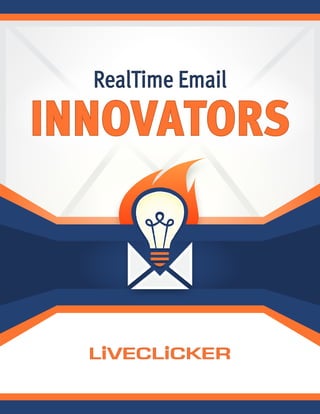 INNOVATORS
RealTime Email
 