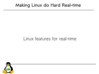 Making Linux do Hard Real-time | PDF