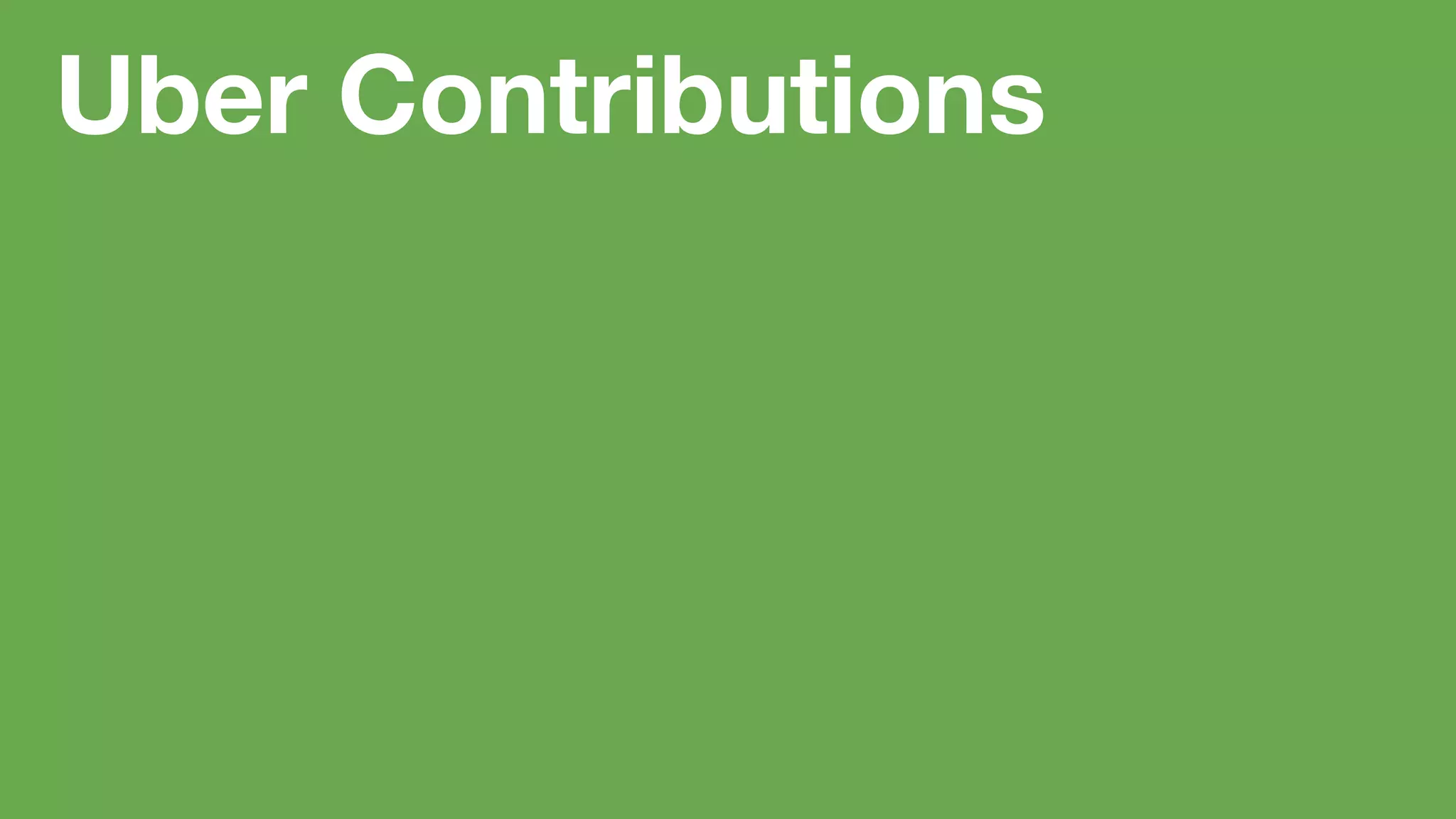 Uber Contributions
 