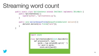 Streaming word count




                       54
 