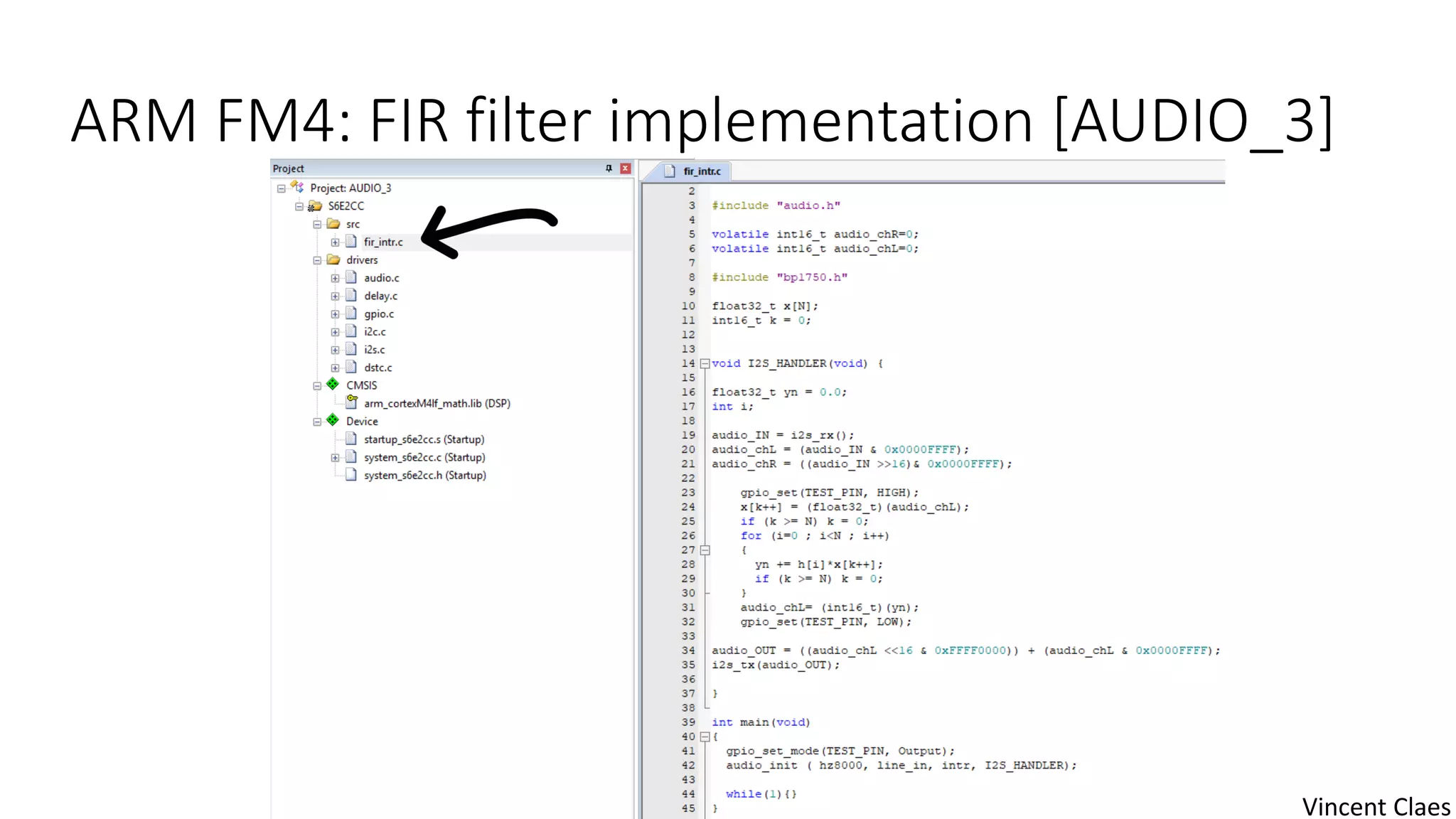 ARM FM4: FIR filter implementation [AUDIO_3]
Vincent Claes
 