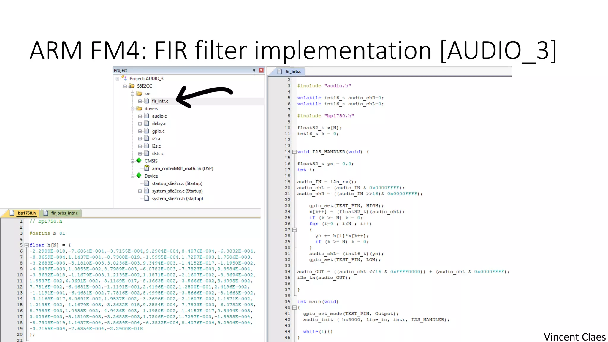 ARM FM4: FIR filter implementation [AUDIO_3]
Vincent Claes
 