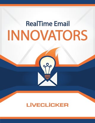 INNOVATORS
RealTime Email
 