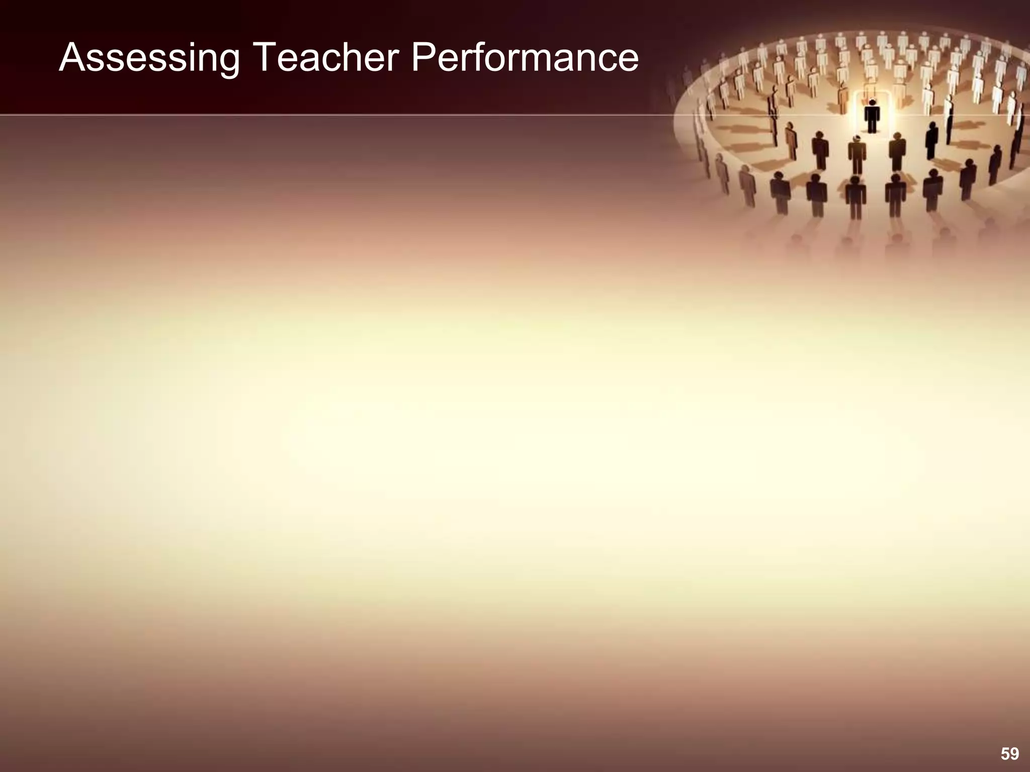 Assessing Teacher Performance
59
 