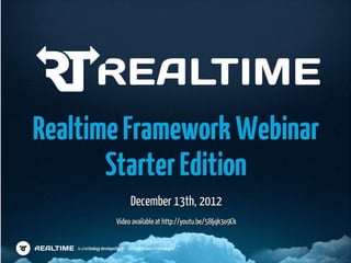 Realtime Framework Webinar - Starter Edition