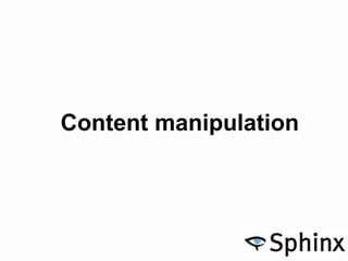 Content manipulation
 