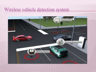 Wireless vehicle detection system
 