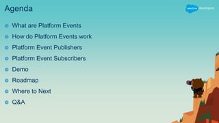 What are Platform Events?
 