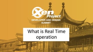 What is Real Time
operation
 