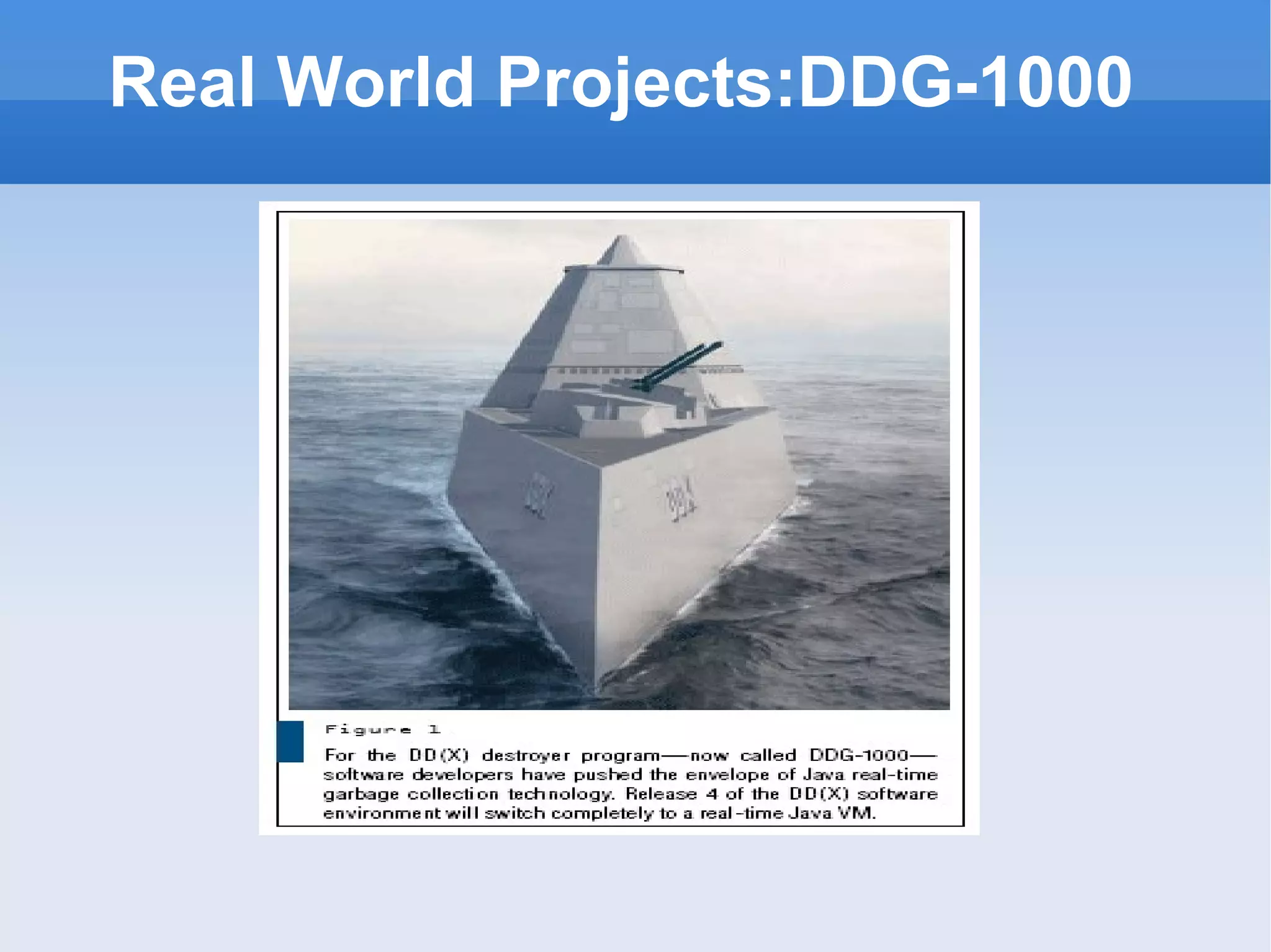 Real World Projects:DDG-1000  