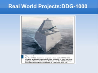 Real World Projects:DDG-1000  