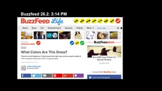 Buzzfeed 26.2. 3:14 PM
 