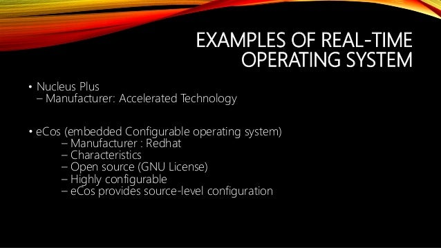 Real time operating system