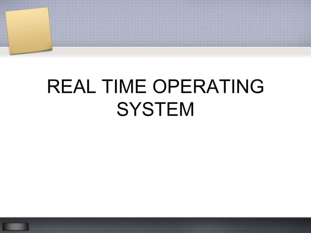 Real time Operating System | PPTX | Operating Systems | Computer ...