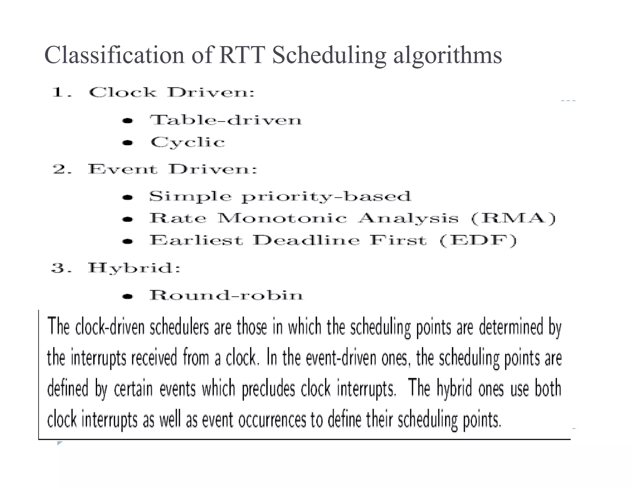 Classification of RTT Scheduling algorithms
 