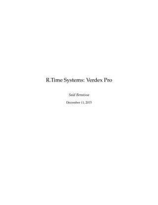 R.Time Systems: Verdex Pro
Said Benaissa
December 11, 2015
 