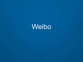 Weibo
 