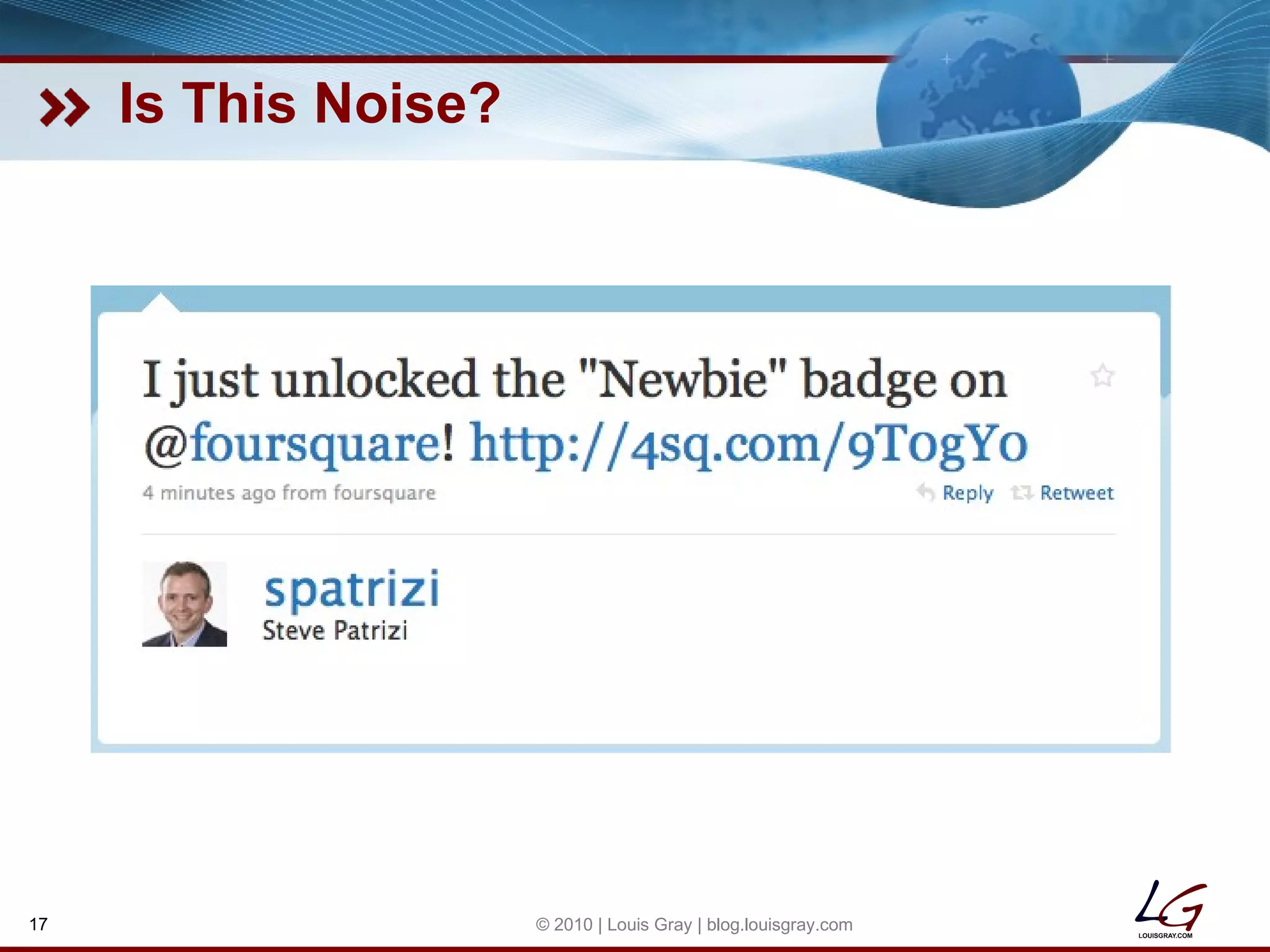 Is This Noise? © 2010 | Louis Gray | blog.louisgray.com 