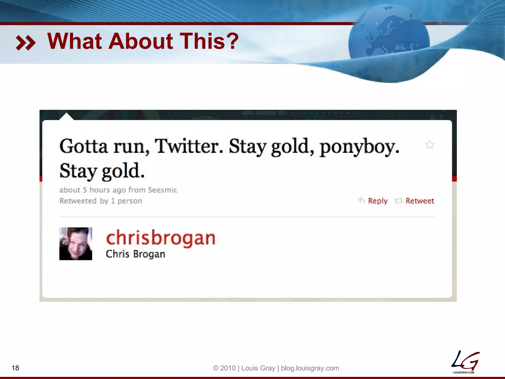 What About This? © 2010 | Louis Gray | blog.louisgray.com 