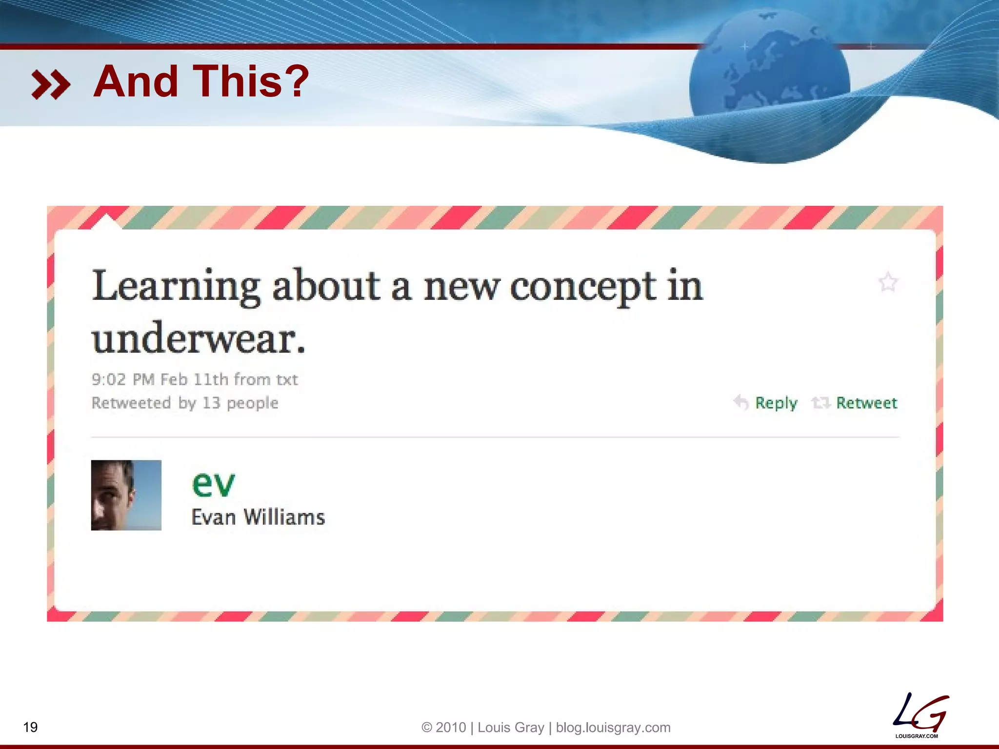 And This? © 2010 | Louis Gray | blog.louisgray.com 