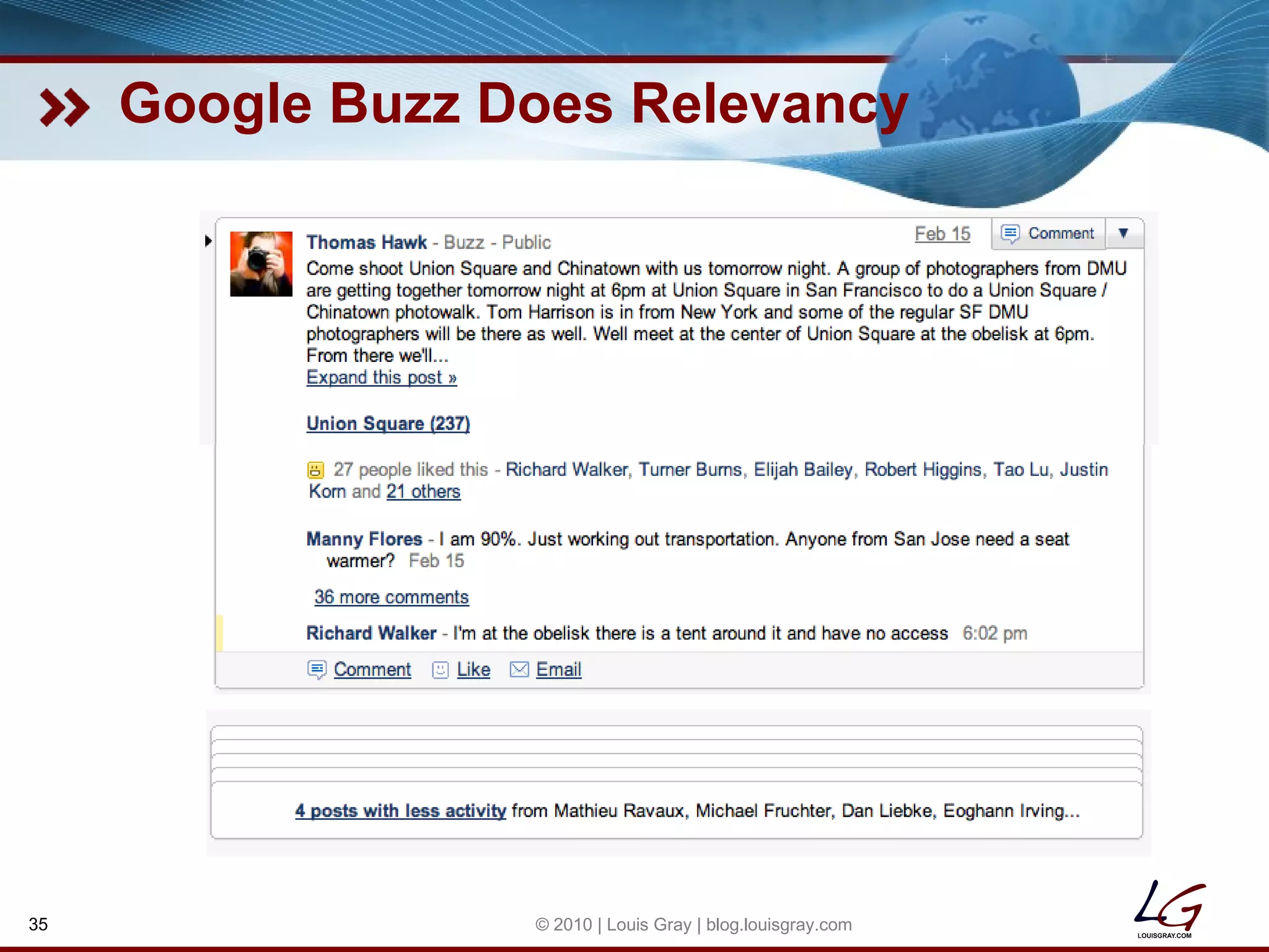 Google Buzz Does Relevancy © 2010 | Louis Gray | blog.louisgray.com 