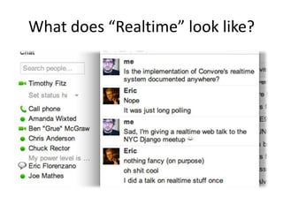 What does “Realtime” look like?
 