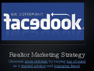 Realtor Marketing Strategy ,[object Object]
