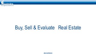 www.kustnara.se
Buy, Sell & Evaluate Real Estate
 