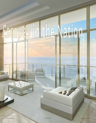EscapesintheNation
Realty411Guide.com 	 	 PAGE 79 • 2016	 	 	 reWEALTHmag.com
 