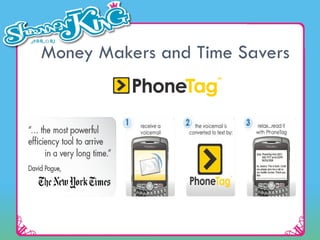 Money Makers and Time Savers 