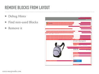 REMOVE BLOCKS FROM LAYOUT
➤ Debug Hints
➤ Find non-used Blocks
➤ Remove it
www.maxpronko.com
 