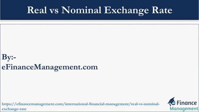 Real vs Nominal Exchange Rate | PPT
