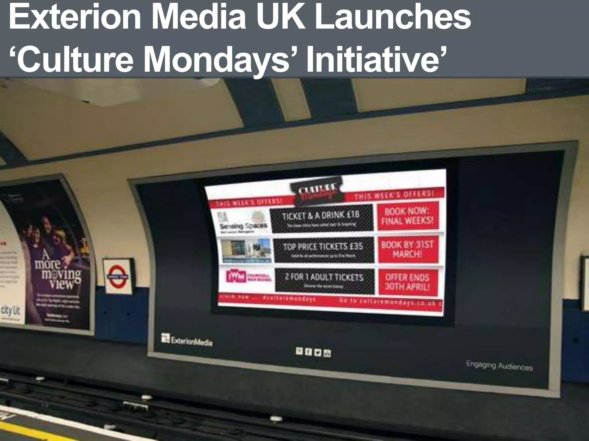 Exterion Media UK Launches
‘Culture Mondays’ Initiative’
 