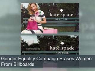 Gender Equality Campaign Erases Women
From Billboards
 