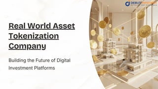 Real World Asset Tokenization: Building the Future of Digital ...