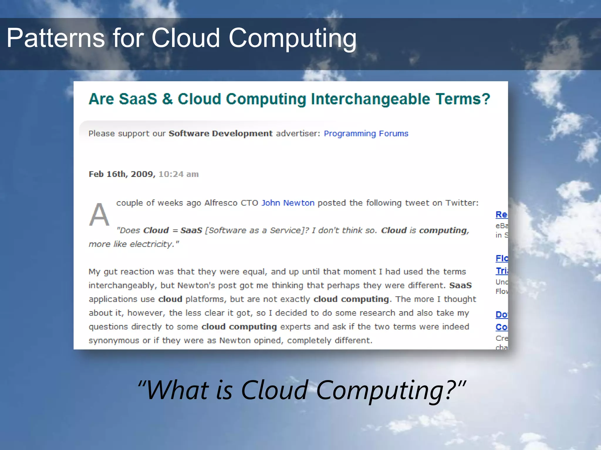 “What is Cloud Computing?”Patterns for Cloud Computing