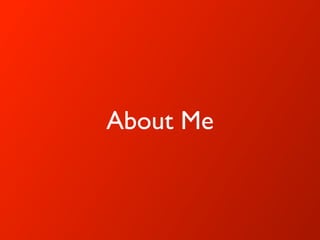 About Me
 