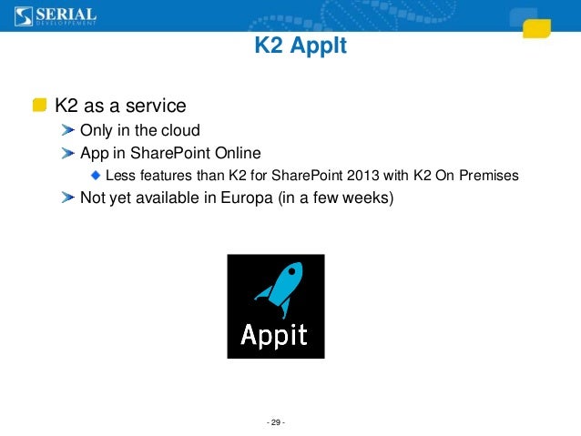 Real world experience with SharePoint and k2 workflows