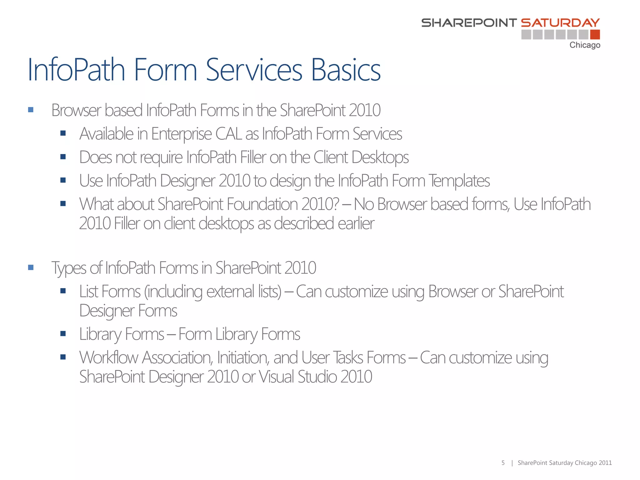 
    
    
    
    



    

    
    




        5   | SharePoint Saturday Chicago 2011
 