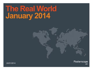 The Real World
January 2014

24/01/2014

 