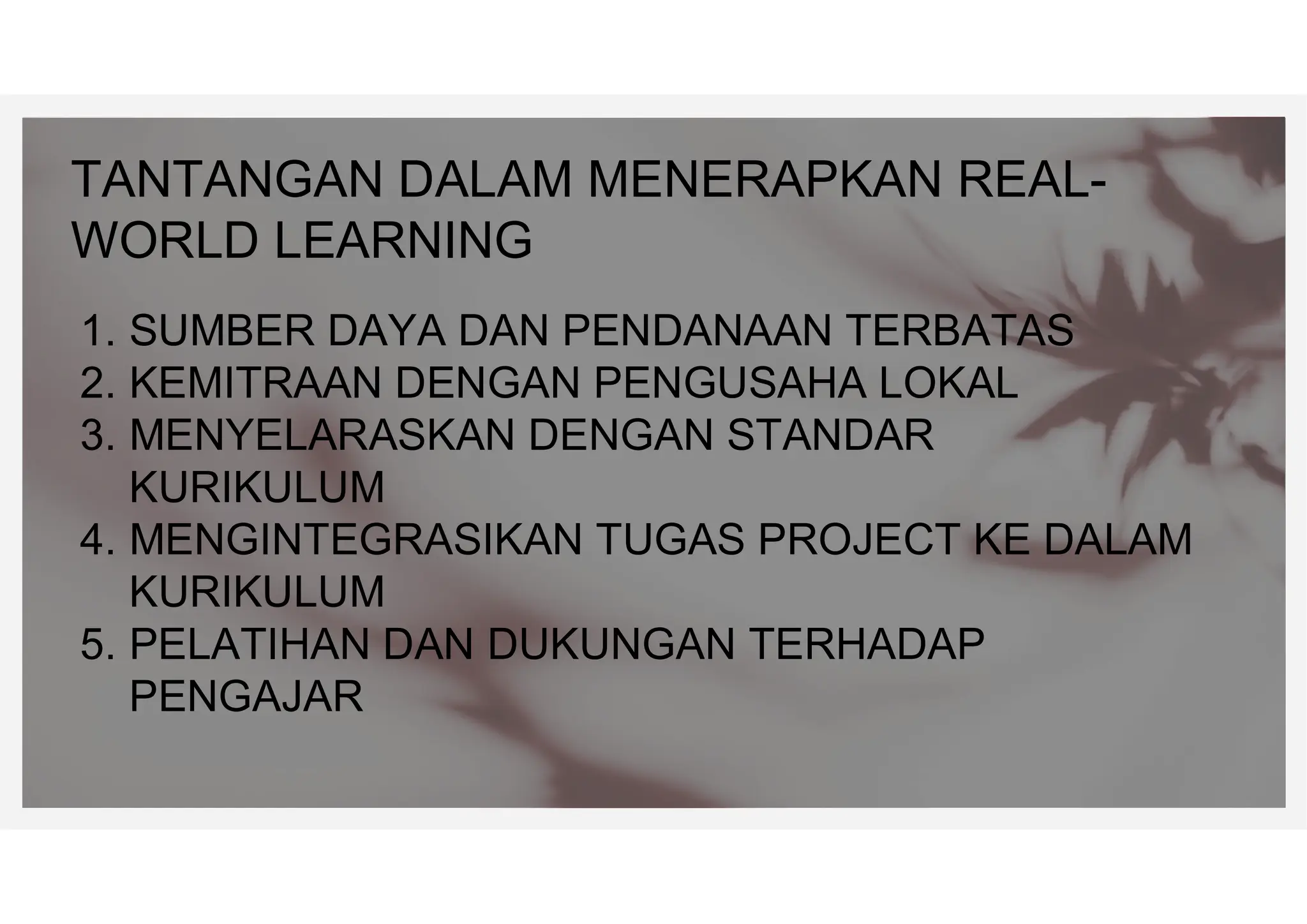 Pembelajaran Kontekstual Dunia Nyata dalam Kelas Sekolah