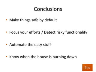 Know	
  when	
  the	
  house	
  is	
  burning	
  down	
  	
  
	
  
	
  
	
  
	
  
Successful	
  aacks	
  don’t	
  happen	
  in	
  a	
  vacuum!	
  
They	
  generate	
  signals	
  
	
  
 