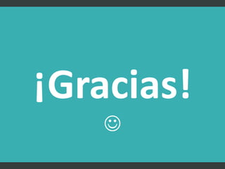 ¡Gracias!

 