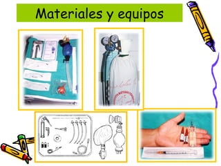 Materiales y equipos
 