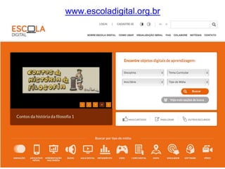 www.escoladigital.org.br 
 
