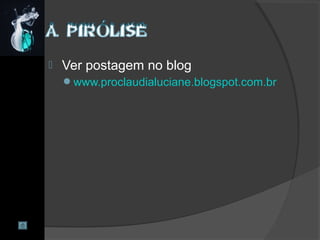  Ver postagem no blog
www.proclaudialuciane.blogspot.com.br
 