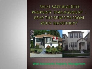 West Sacramento Property Management
 
