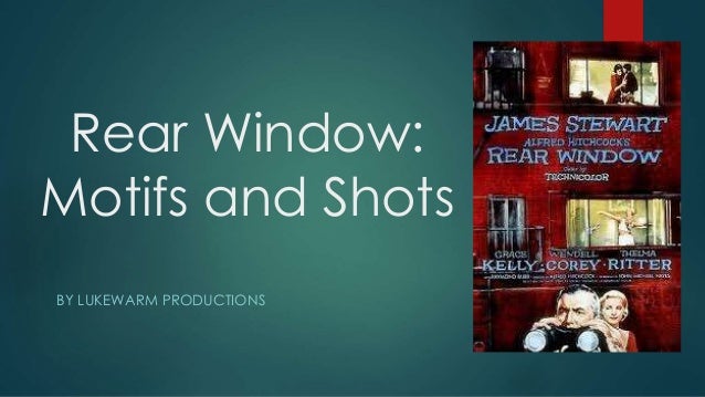 rear window presentation